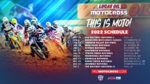 2022 schedule for the lucas oil pro motocross championship, graphic by pro motocross