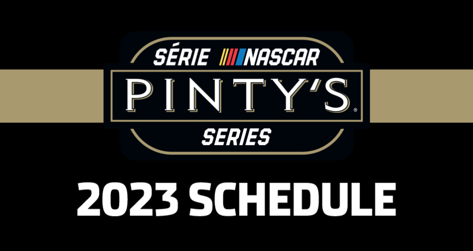 2023 NASCAR Pinty's series banner and date