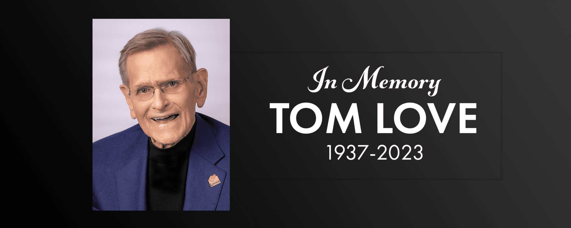In memory of tom love